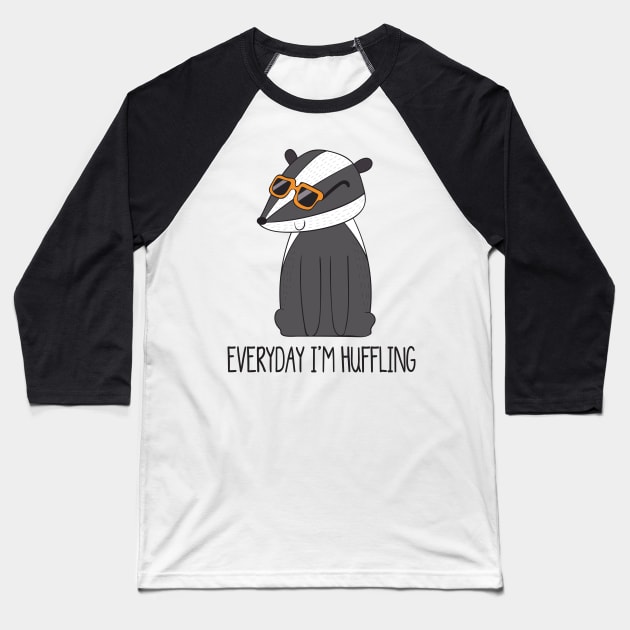 Everyday I'm Hufflin', Funny Cute Badger Baseball T-Shirt by Dreamy Panda Designs